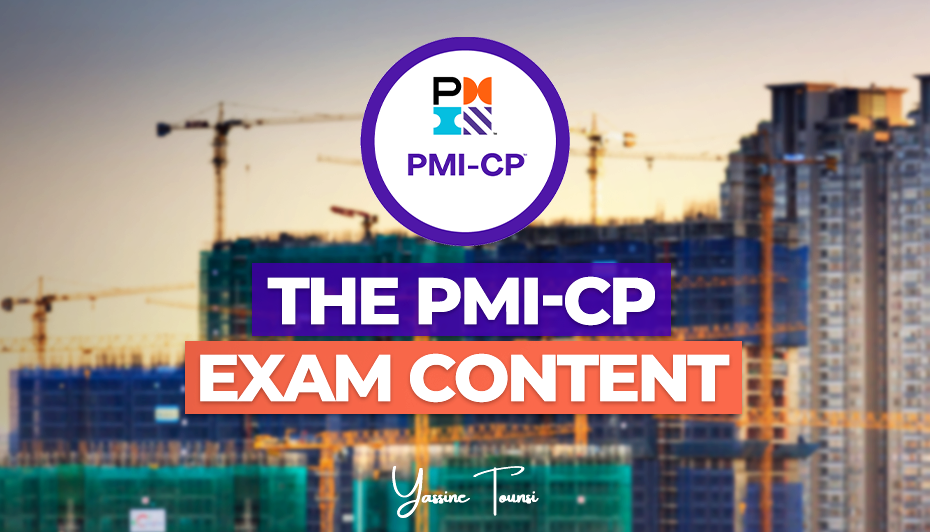 The PMI-CP Exam Content