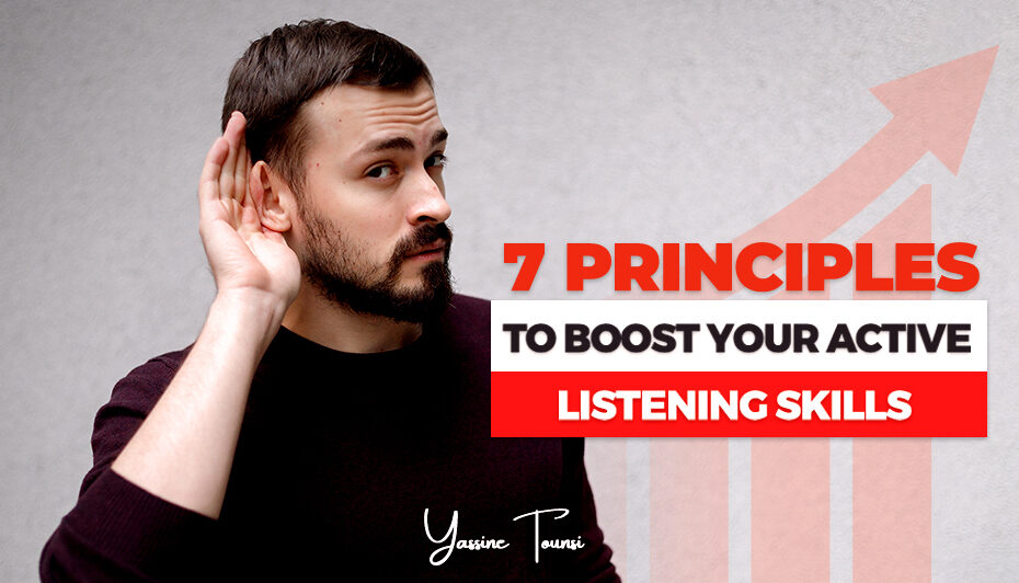 7 Principles to Master Active Listening