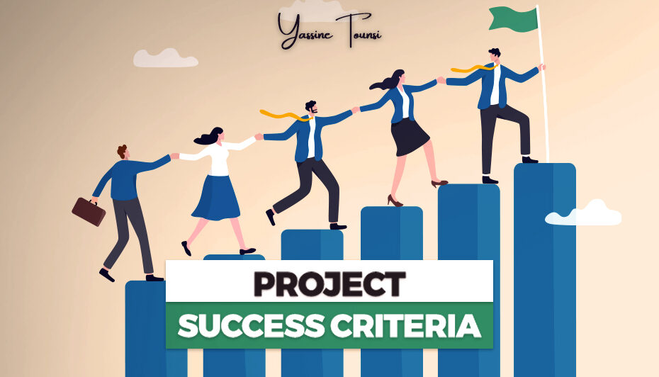 Project Success Criteria - Yassine Tounsi