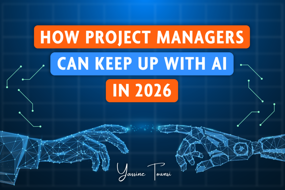 How Project Managers Can Keep Up with AI in 2026